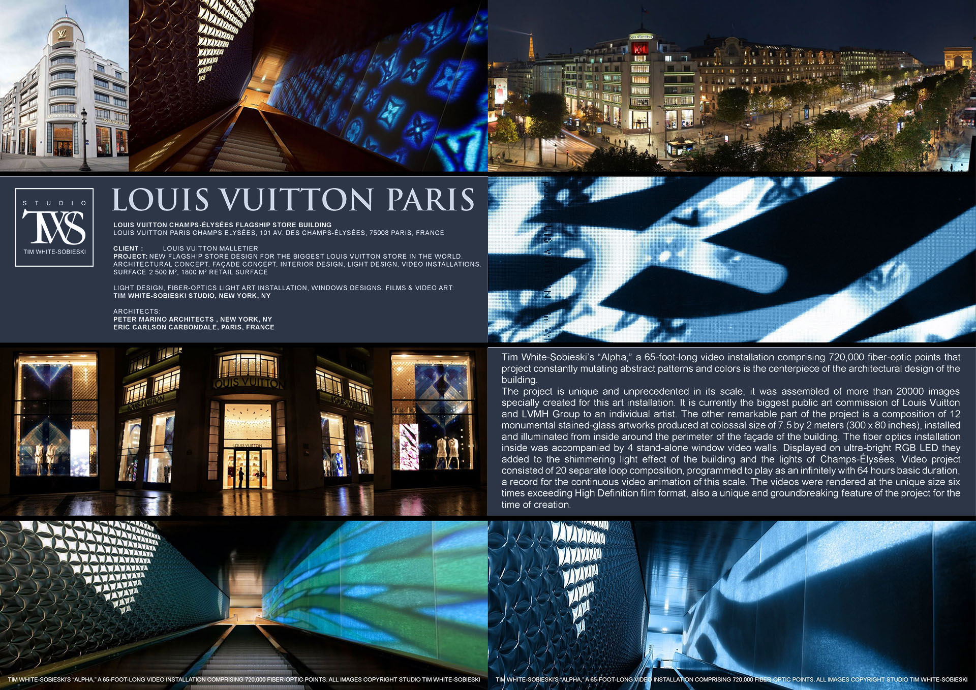 Multimedia light artwork for the new Louis Vuitton flagship store on Champs-Elysses in Paris. The project consisted of a 24-meter programmed fiber-optics video wall, the only one of its kind and size at the time in the world.