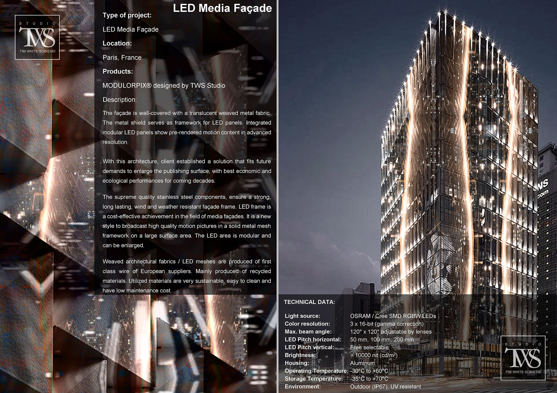 LED Media Façade designed by TWS Studio. The façade is wall-covered with a translucent weaved metal fabric. The metal shield serves as framework for LED panels. Integrated modular LED panels show pre-rendered motion content in advanced resolution. With this architecture, client established a solution that fits future demands to enlarge the publishing surface, with best economic and ecological performances for coming decades. The supreme quality stainless steel components, ensure a strong, long lasting, wind and weather resistant façade frame. LED frame is a cost-effective achievement in the field of media façades. It is a new style to broadcast high quality motion pictures in a solid metal mesh framework on a large surface area. The LED area is modular and can be enlarged. Weaved architectural fabrics & LED meshes are produced of first class wire of European suppliers. Mainly produced of recycled materials. Utilized materials are very sustainable, easy to clean and have low maintenance cost.